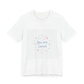 You Are Loved tee | hand drawn doodle shirt, handwritten message apparel