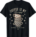 Coffee is My Therapy Retro Coffee Lover T-Shirt