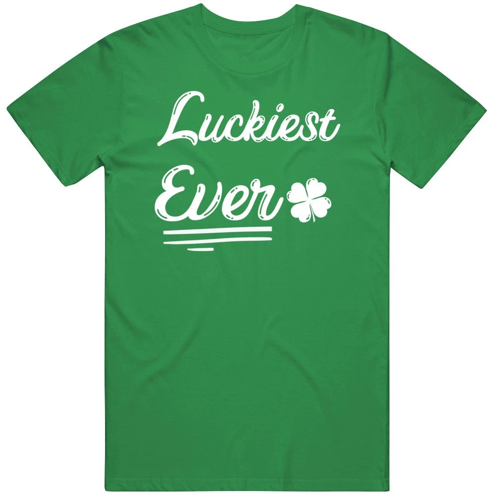 Luckiest Ever St Patrick's Day  T Shirt