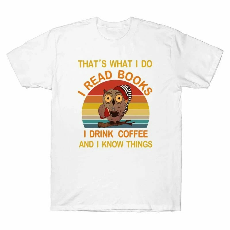 Men What Retro I I And Read I Tee Books Drink Coffee Do Thats I Know Things Owl
