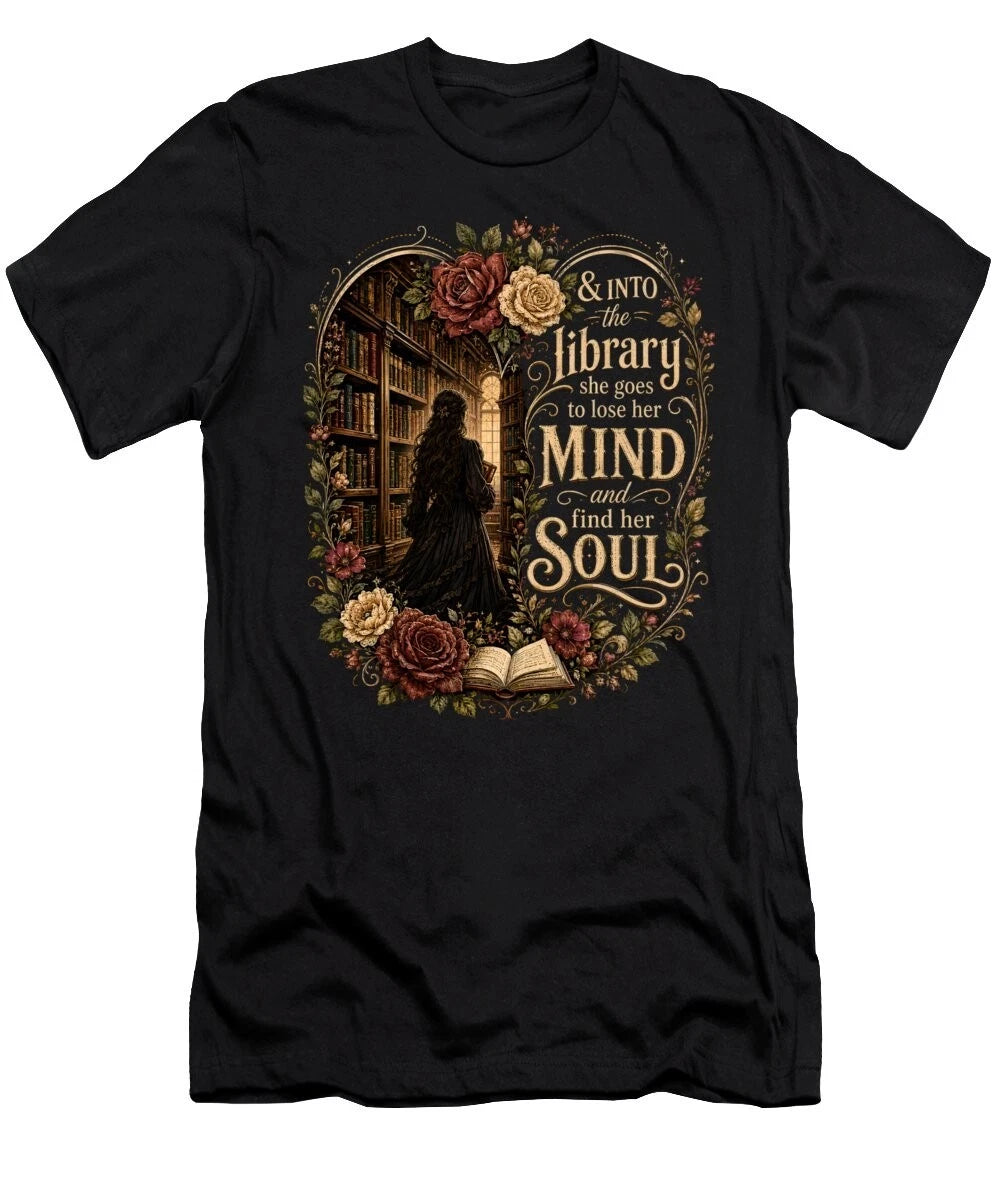 Into The Library She Goes Book Lover Reader Floral Vintage Gift Unisex T-Shirt