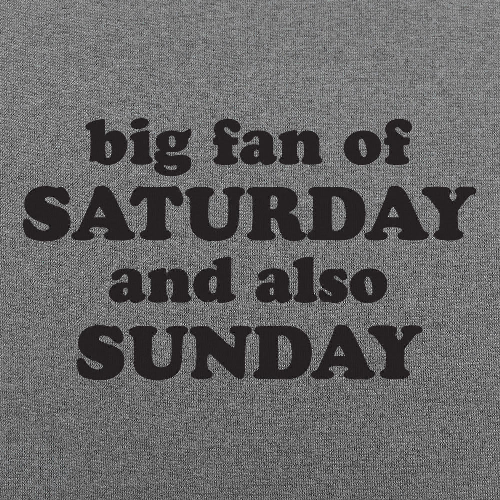 Saturday Sunday