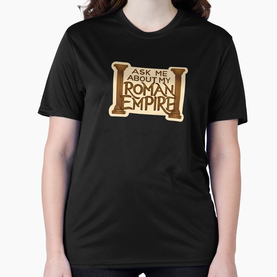 Ask Me About My Roman Empire Quote Tiktok Trend Internet Quote Funny Meme Art Design by Amber  Liu