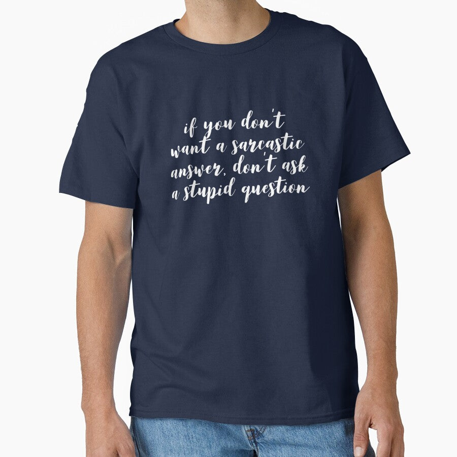 Funny Sarcastic Quote by TLSDesigns
