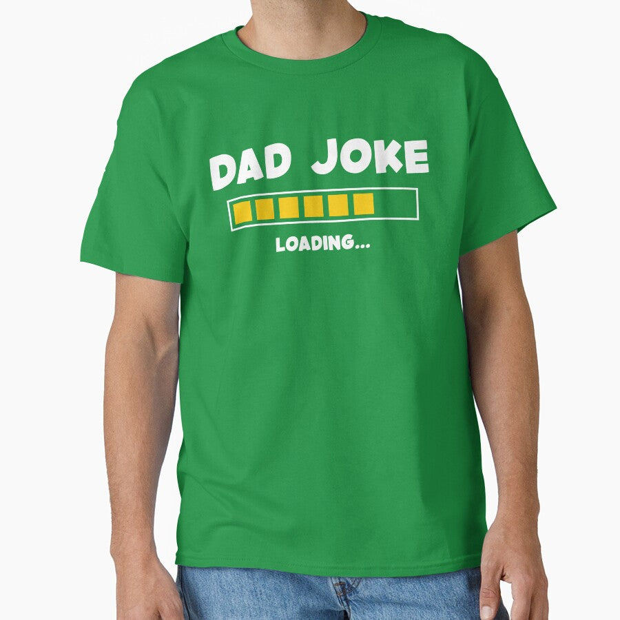 Dad Joke Loading | Bad Dad Joke by Dadabase Merch
