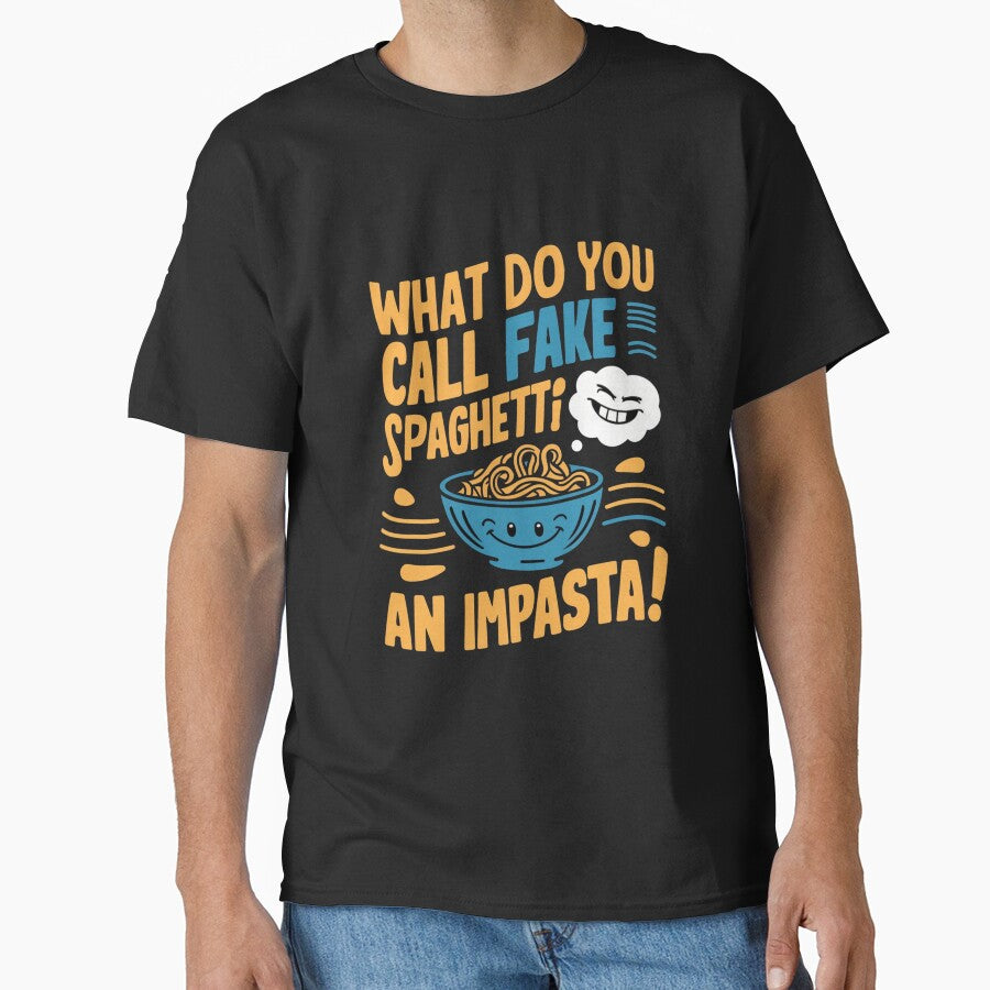 Dad joke: What do you call fake spaghetti? An impasta! by Rajasekar