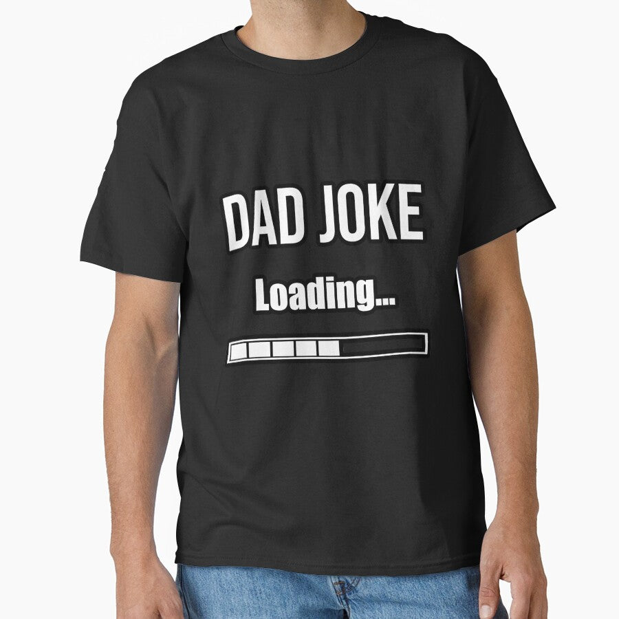 Dad joke loading | Hilarious Dad by DynastyArt