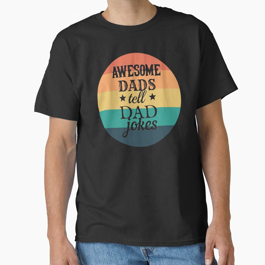 Round Awesome Dads Tell Dad Jokes Fun Design, Great Design For Cool Dads, Perfect For Father's Day by TrulyEpoque