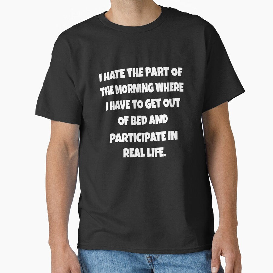 Funny Sarcastic Humor I Hate The Part Of The Morning by fantasticdesign