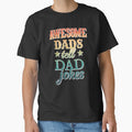 Fun Colourful Awesome Dads Tell Dad Jokes Design by TrulyEpoque