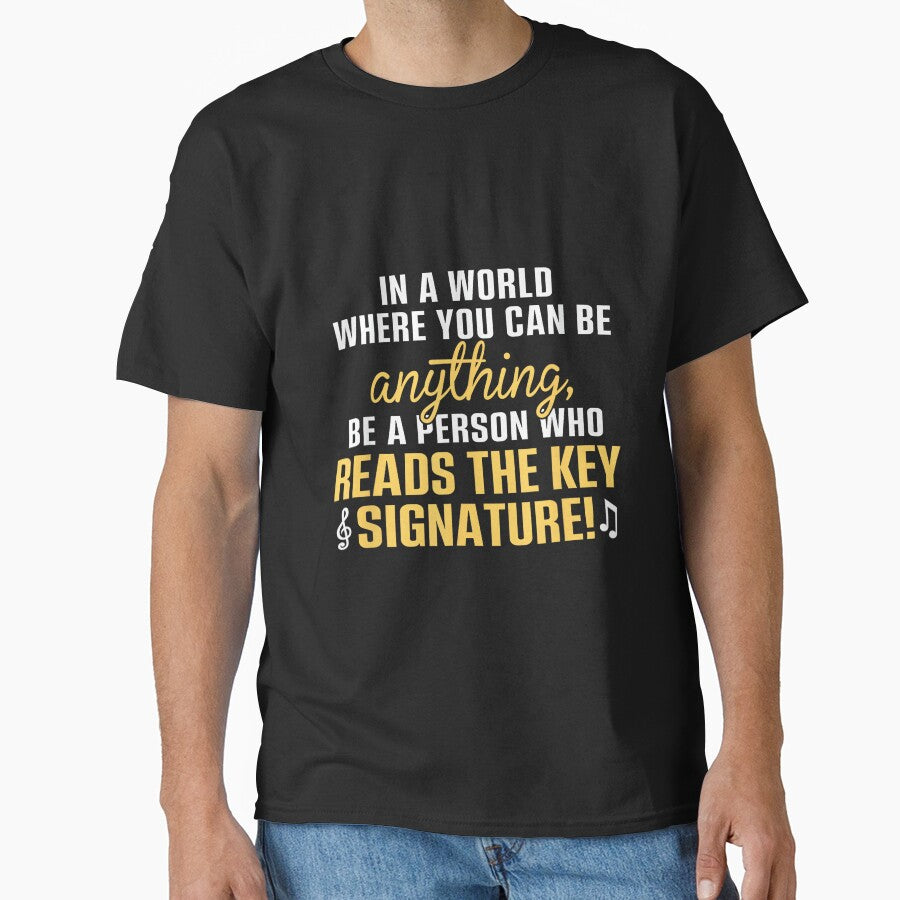 Be A Person Who Reads The Key Signature Unisex Adult Music Theory by wardpowerslamon
