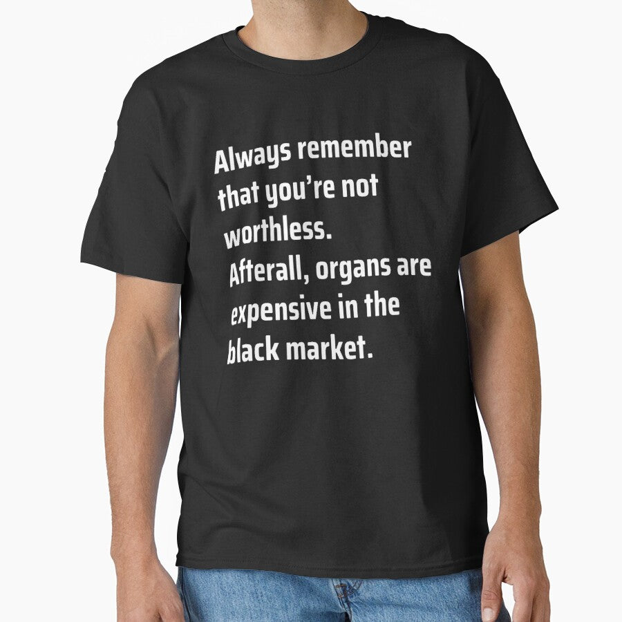 You’re Not Worthless by TheUrbanStyle