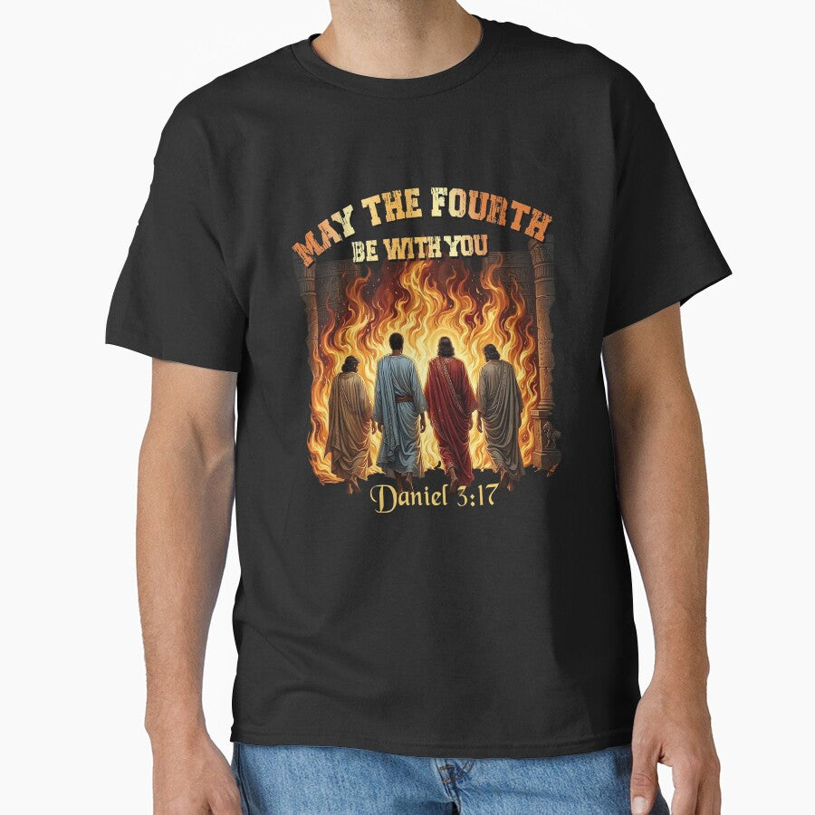 May The Fourth Be With You Daniel 317, Cool Graphic Bible Quote Christianity by NinMema