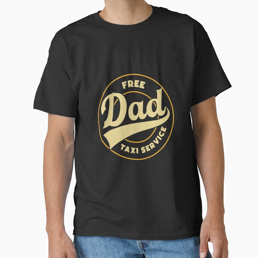 DAD free taxi service dad jokes funny fathers day papa pops birthday by w1ckerman
