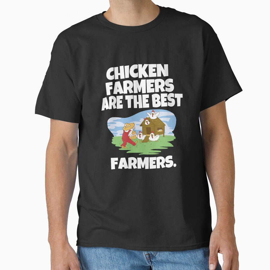 Funny Chicken Farmer Humor Chicken Farmers Are The Best Farmers by fantasticdesign