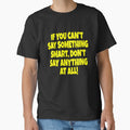 Funny Sarcastic Saying If You Can’t Say Something Smart by fantasticdesign