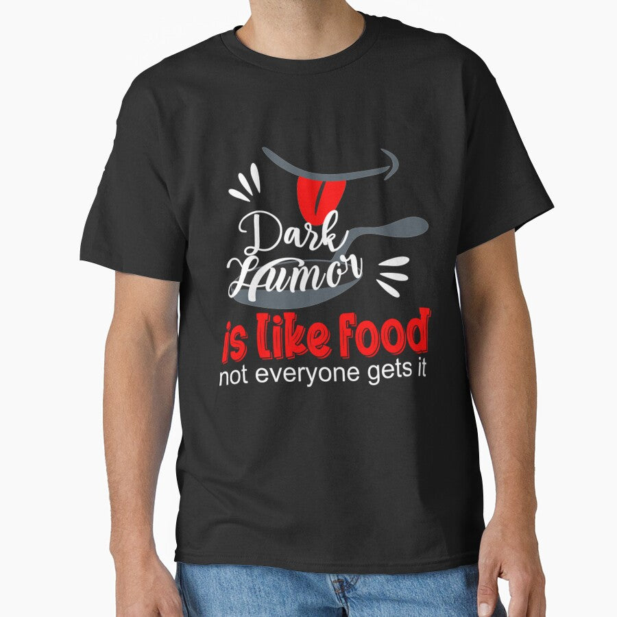 Dark Humor Is Like Food Dark Humor is like food by HomaneRukia