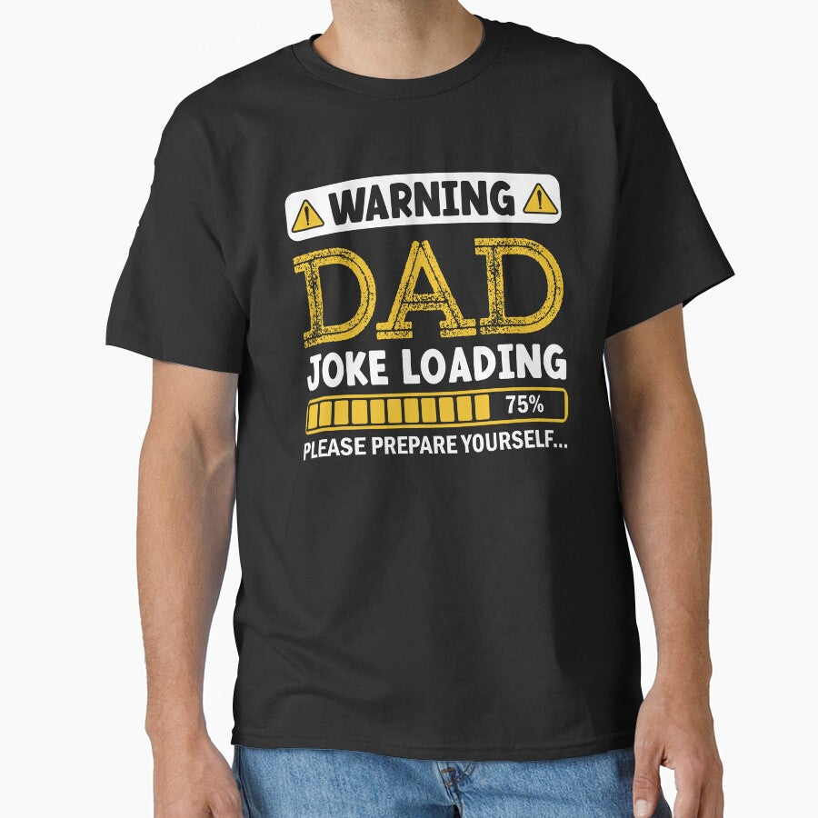 Warning Dad Joke Loading Please Prepare Yourself by Alpha555