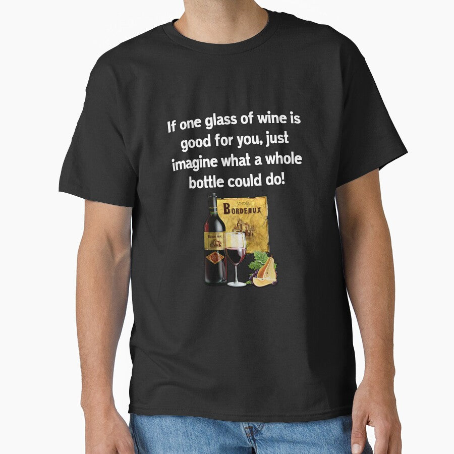 Funny Sarcastic Humor If One Glass Of Wine Is Good For You by fantasticdesign