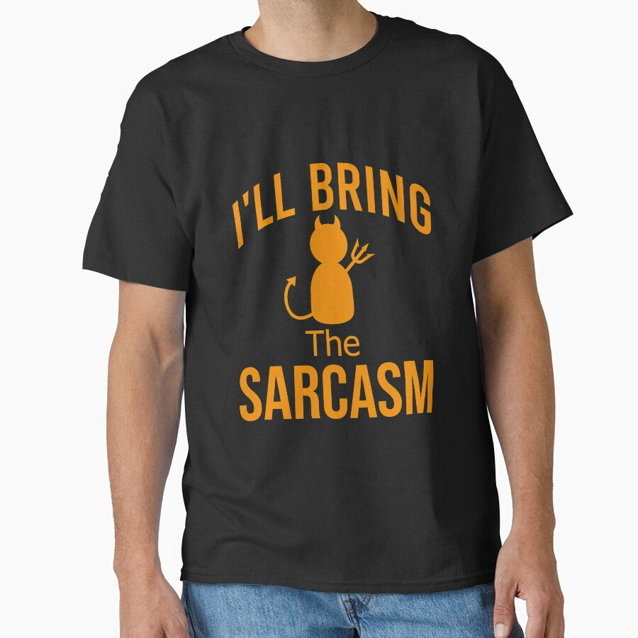 I'll bring the sarcasm by Matheus2001