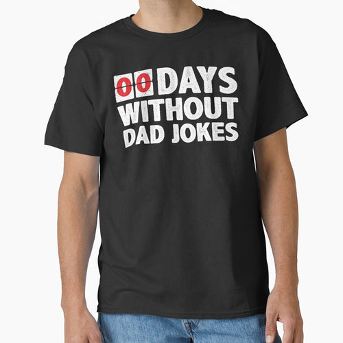 00 Zero Days Without A Bad Dad Joke Funny Humor Quote Gift for Daddy Fathers Day by alenaz