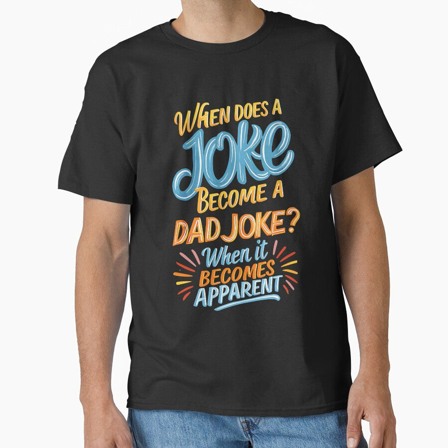 When Does A Joke Become A Dad Joke? When It Becomes Apparent by Alpha555