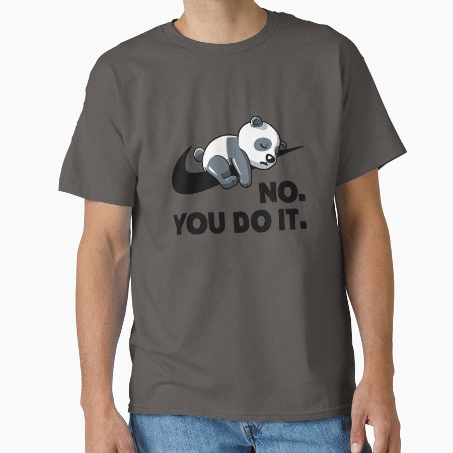 No You Do It - Funny Lazy Panda Gift by koalateess