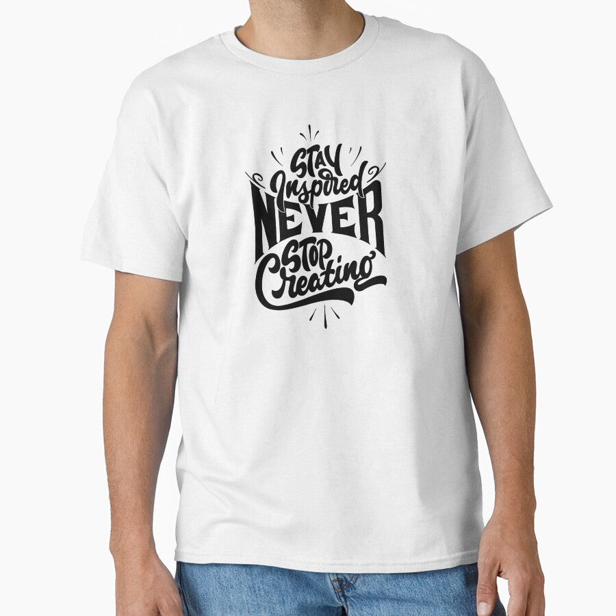 stay inspired never stop creating by WildndUnique