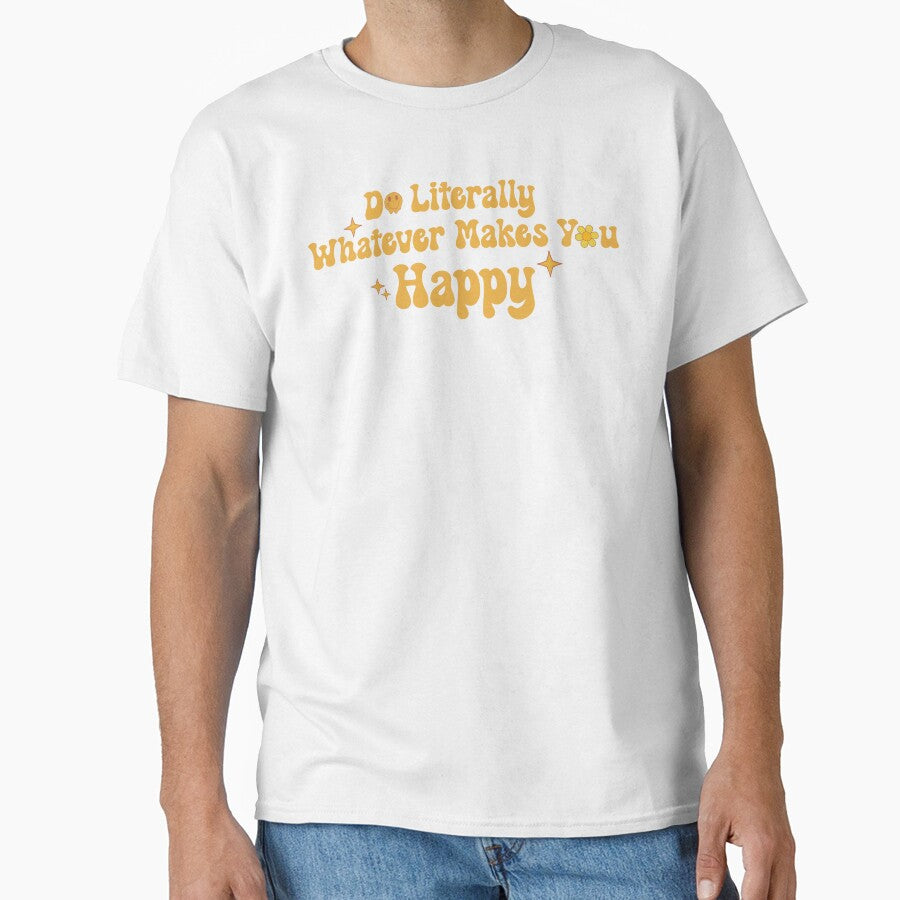 Do Literally Whatever Makes You Happy by KMIKBAL7