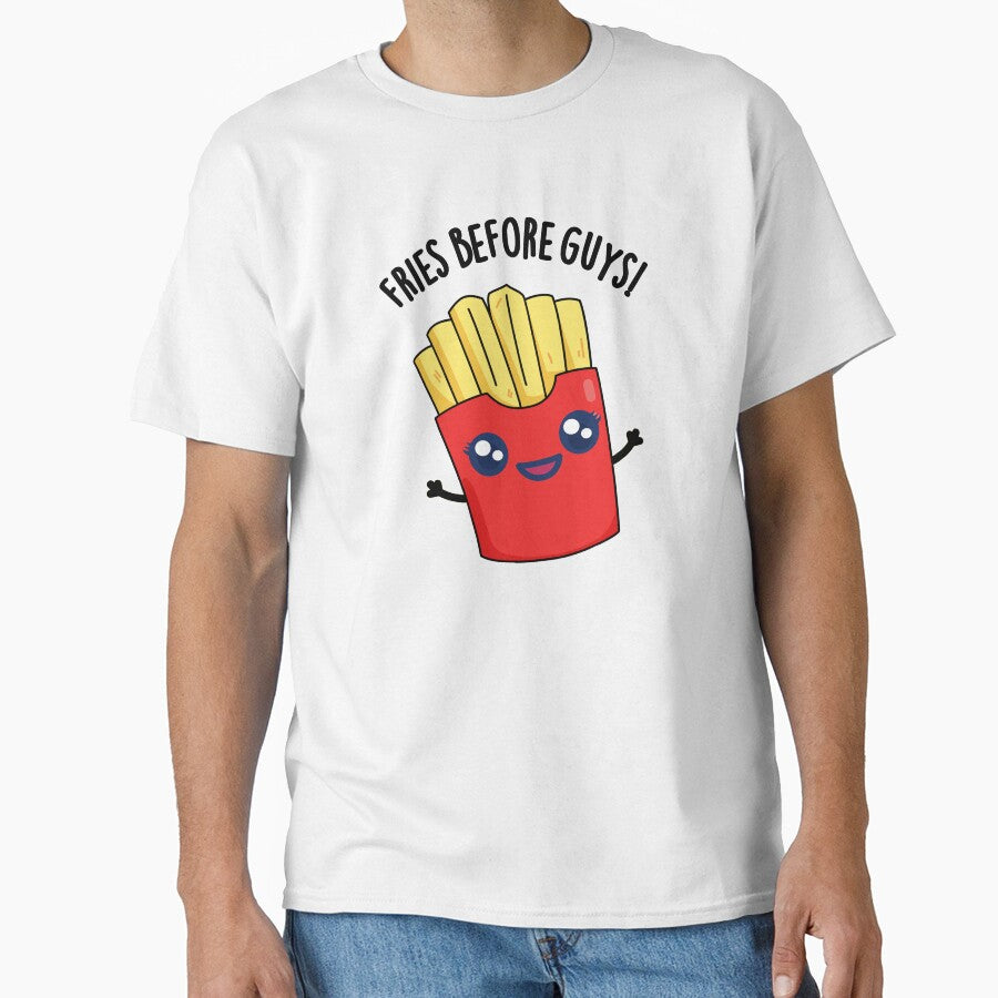 Fries Before Guys Funny Fries Pun by punnybone