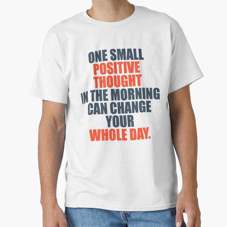 Funny Man One Small Positive Thought Gifts Movie Fans by Karleekoelpin
