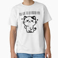 Got to Be Kitten Me – Funny Cat Pun Design by onlin3boutiqu3