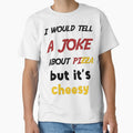 Funny joke bout pizza Fifth Sun Mens Men's Dad Jokes Party Lover Sarcasm by AYzako