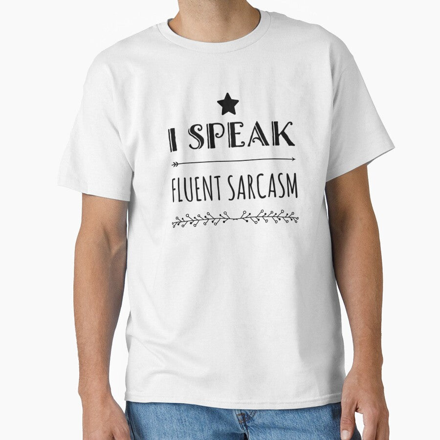 I speak fluent sarcasm fancy funny sayings and quotes by ashdenent