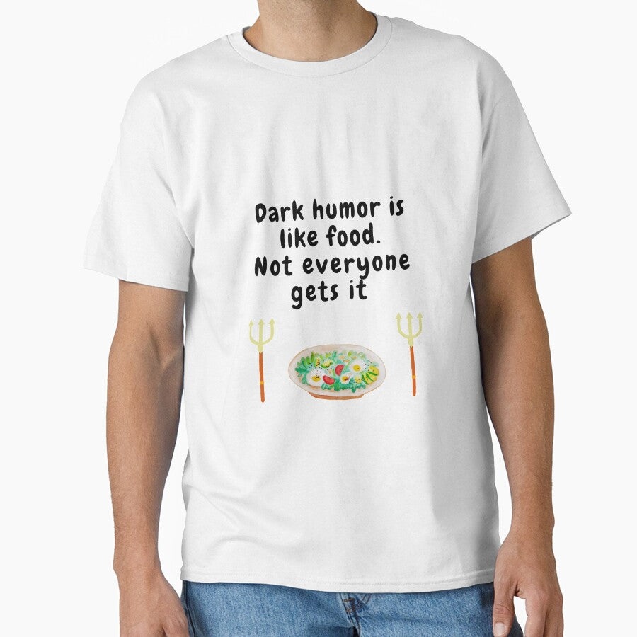 dark humor is like food not everyone gets it sarcastic quote [DH6] by HIPNOTIZAR  CRAFTS