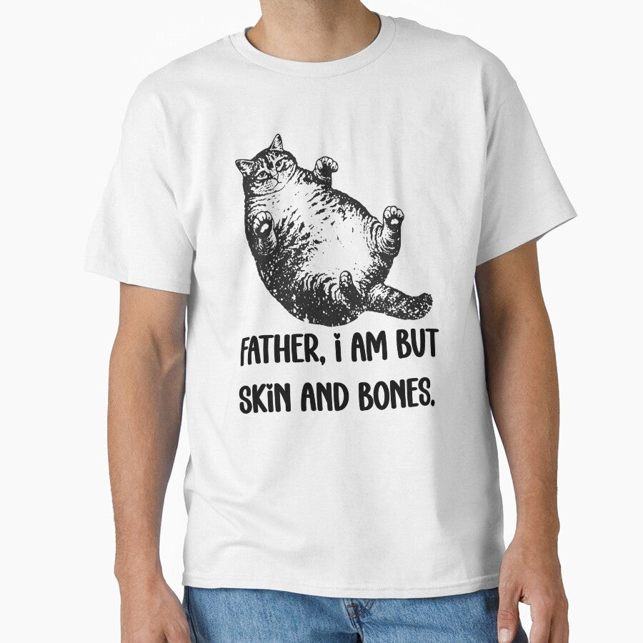 Father, I Am But Skin And Bones Cat Meme by FouChan