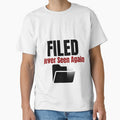 Filed Never Seen Again–Funny Office  Shirt by DirectiveOffice