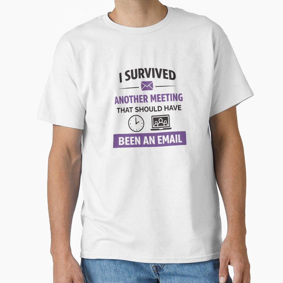 I Survived Another Meeting That Should Have Been an Email – Funny Office Quote - retro by MK-Charlie