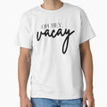 Oh Hey, Vacay Premium Premium T-Shirt by maverickbott