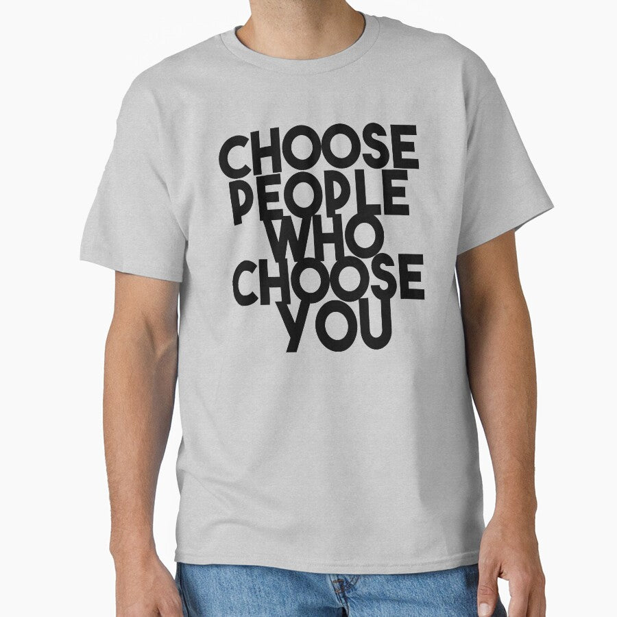 Choose people who choose you by Heddar Badreddine