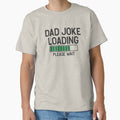 Dad joke loading, funny dad by FrescoGraphics2