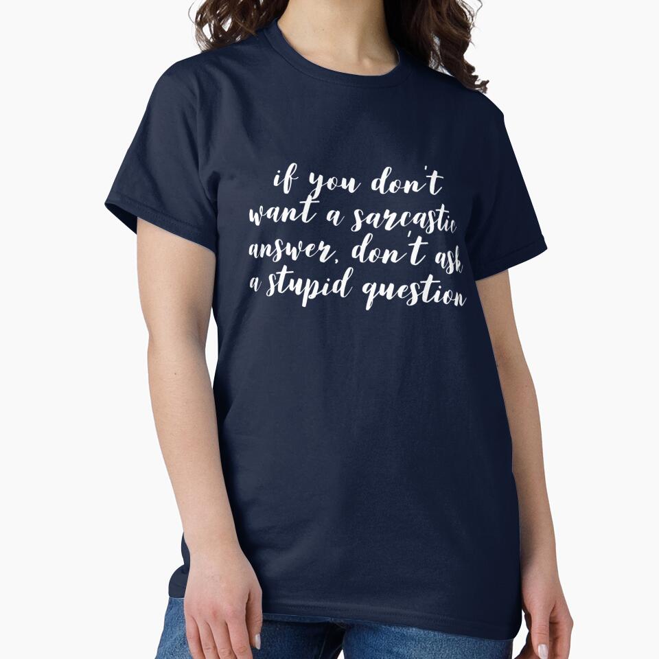Funny Sarcastic Quote by TLSDesigns