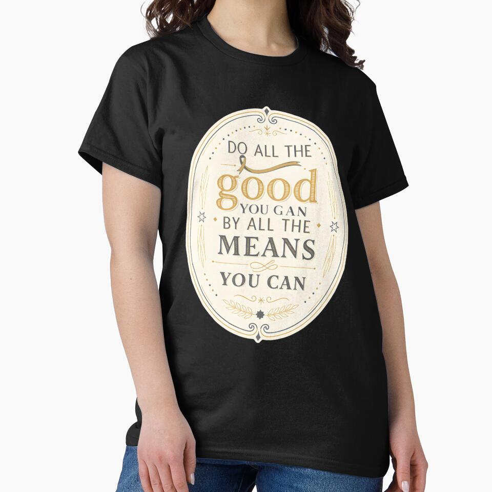 Do All the Good You Can – Vintage Inspired Inspirational Quote Design by KivaroArt