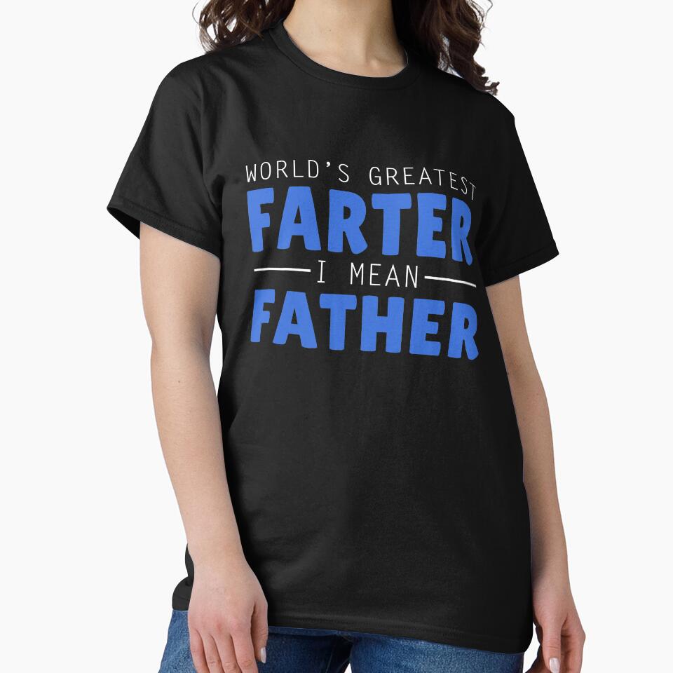 World's Greatest Farter Father Dad Joke Father's Day Funny Dad Humor by sillyquestions