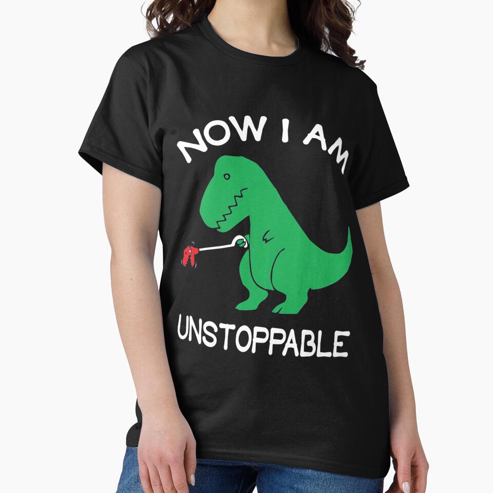 Now I_m Unstoppable - Funny T-Rex Dinosaur Pun - I Am Unstoppable T-rex by RyderKenelm
