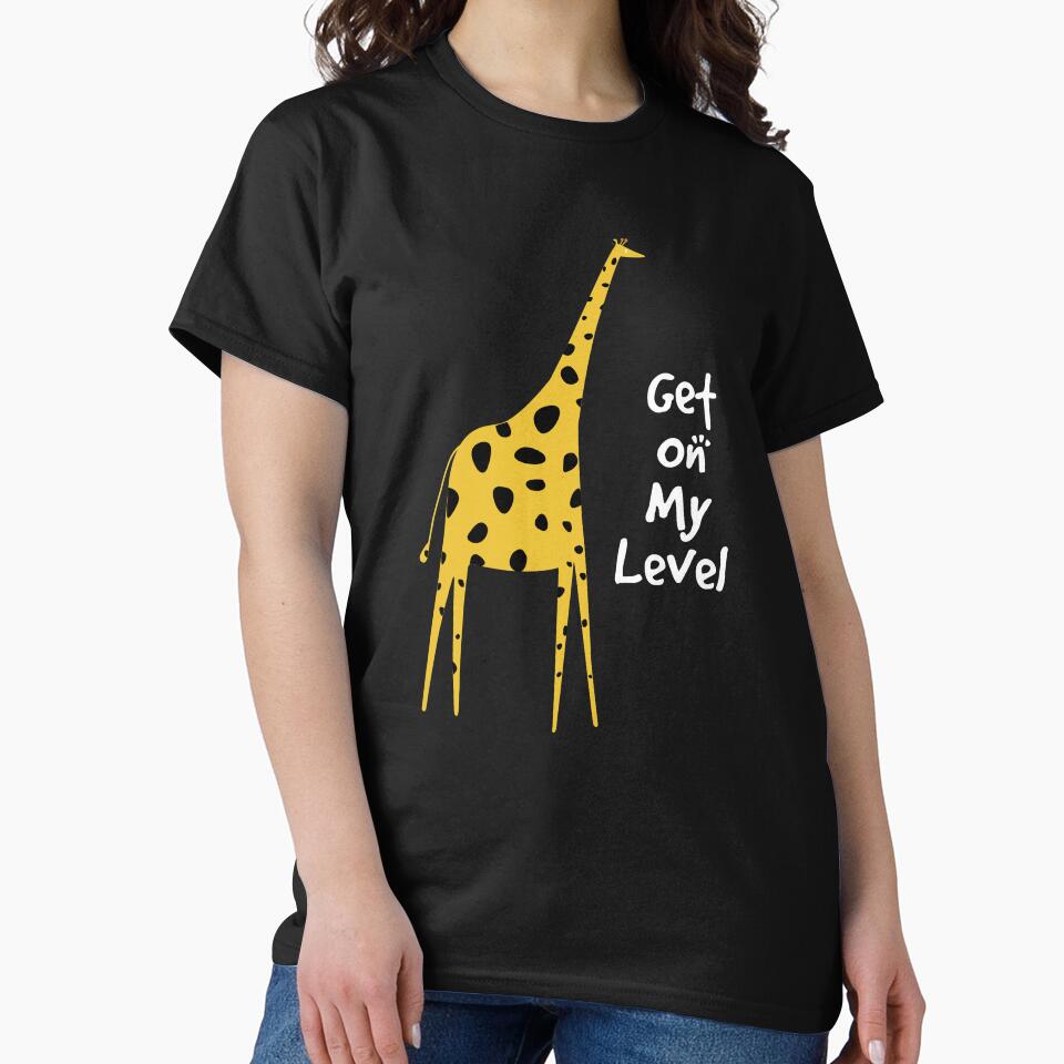 Giraffe Lover Gift Design Get On My Level Pun Gift design by Lisbob
