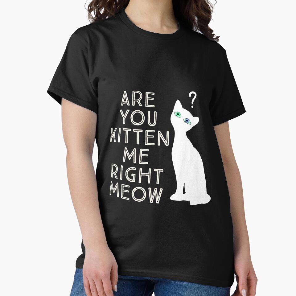 Are you kitten me right meow II by Icelya