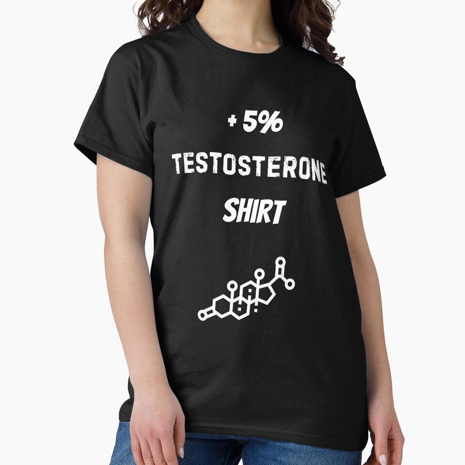+5% TESTOSTERONE Shirt | Boost your testo by Testosterone Zone