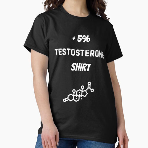 +5% TESTOSTERONE Shirt | Boost your testo by Testosterone Zone