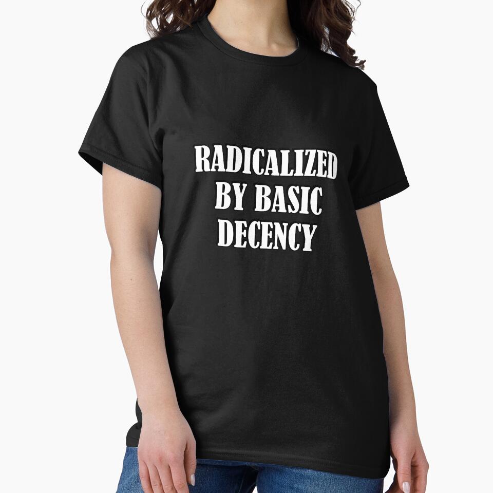 Radicalized by Basic Decency by Inspirationmotivation